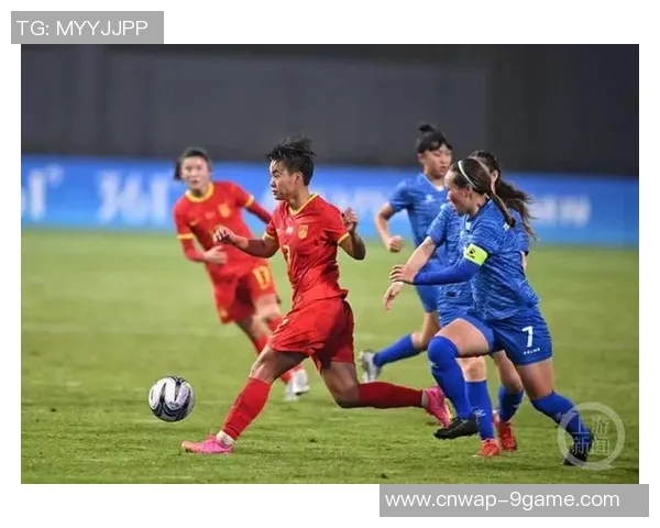 中国女足与蒙古女足精彩对决全场录像回放及精彩瞬间分析